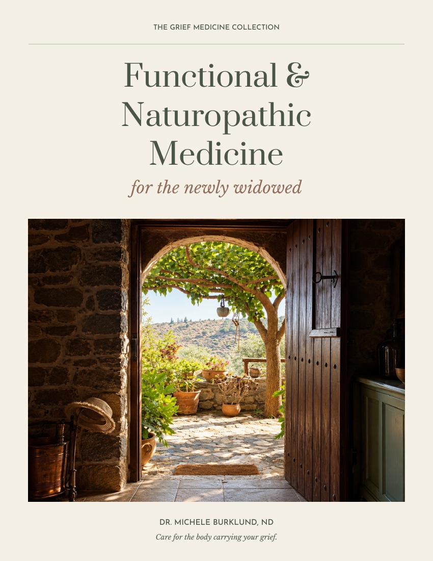 Functional & Naturopathic Medicine for the Newly Widowed, a free guide by Dr. Michele Burklund, with a sunlit stone doorway on the cover